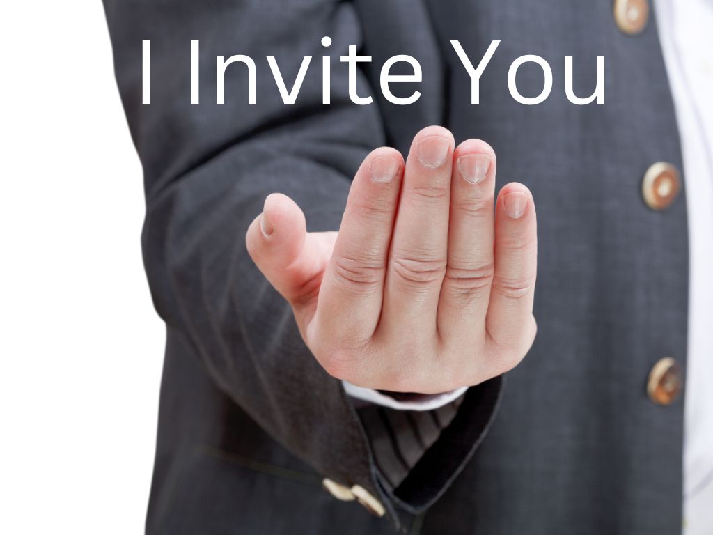I Invite You