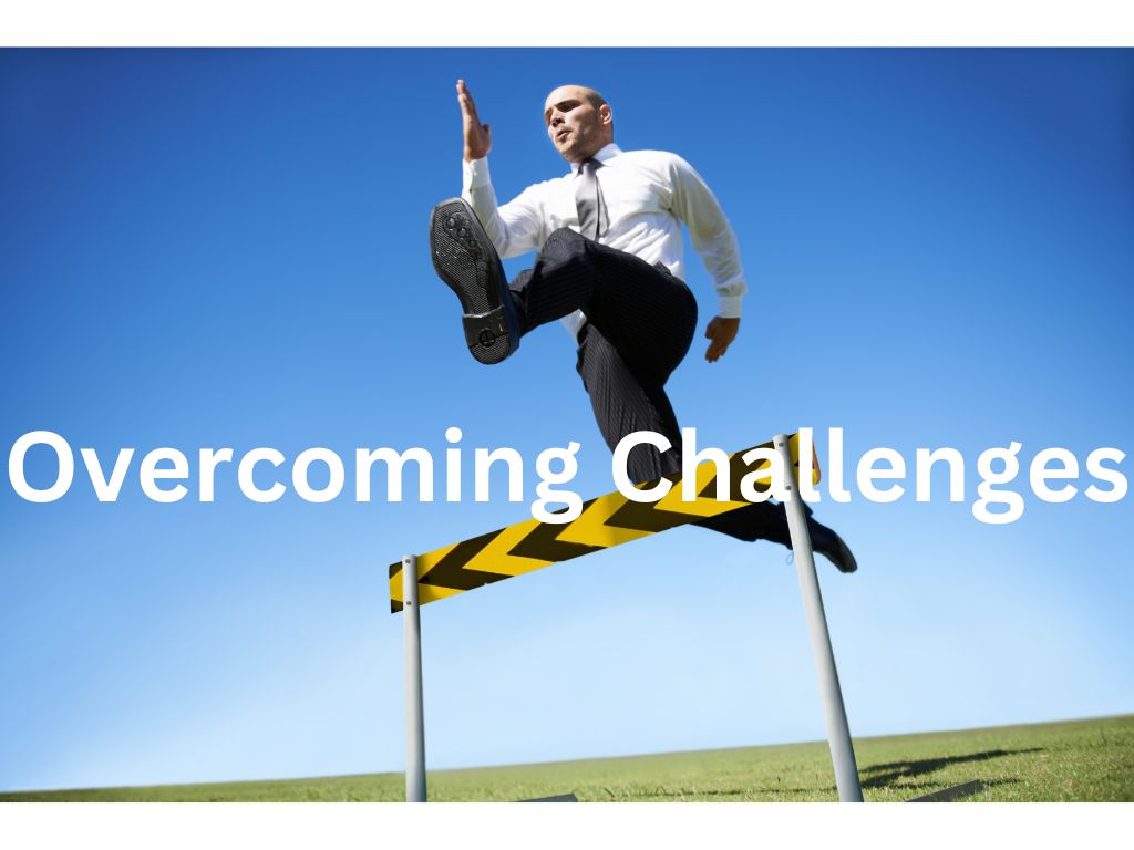Overcoming Challenges