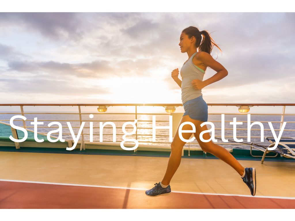 Staying Healthy