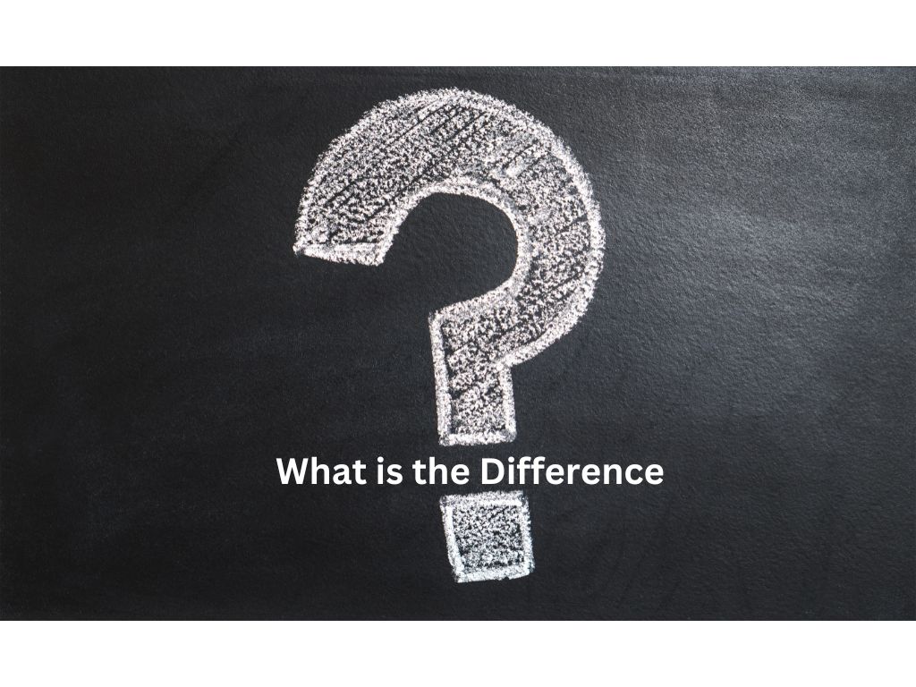 What is the Difference?